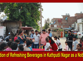 Distribution of Refreshing Beverages in Kathputli Nagar as a Noble Deed
